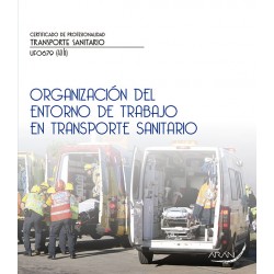 Organización del entorno de trabajo en transporte sanitario
