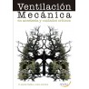 Ventilación mecánica en anestesia y cuidados críticos